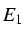 $E_{1}$